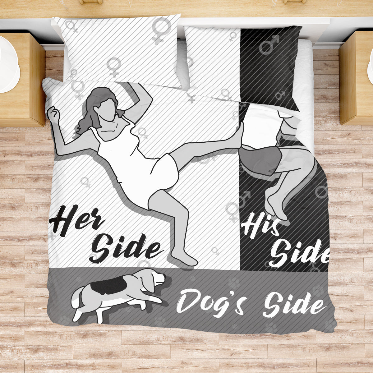 Her side, His side, Dog's Side Bedding Set