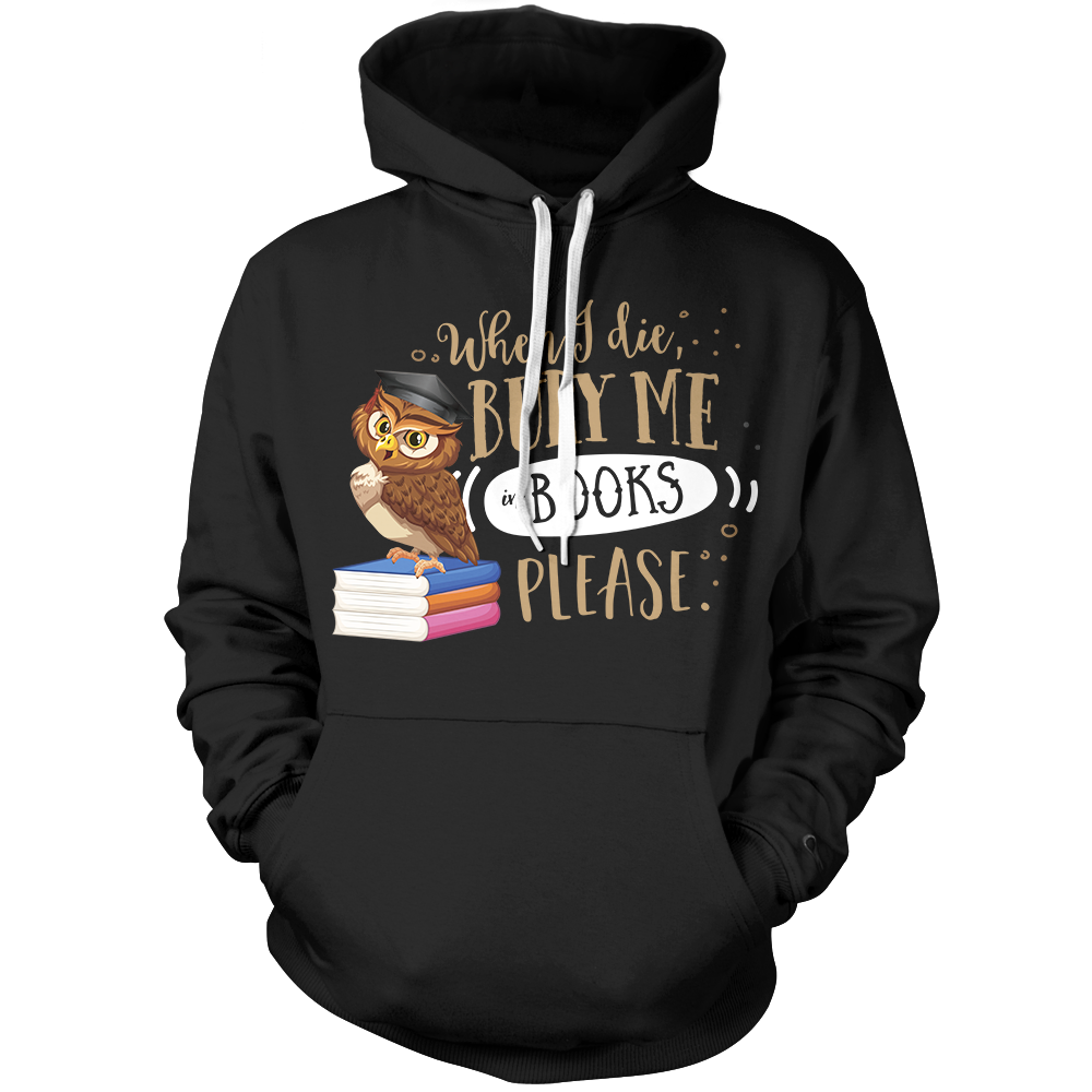 Bury Me In Books Unisex Pullover Hoodie M