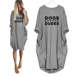 Dogs Before Dudes Dress