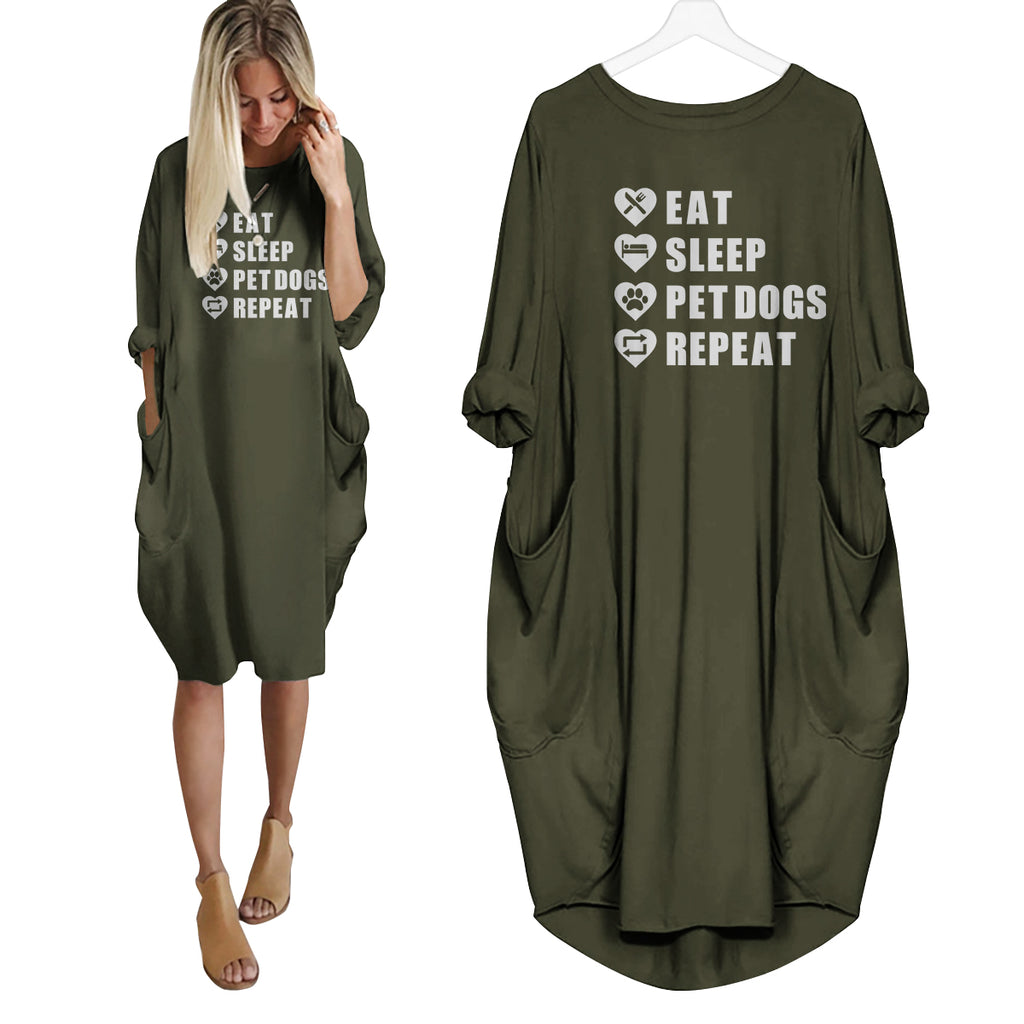 Eat Sleep Pet dogs Repeat Dress