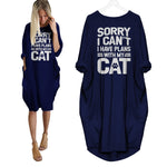 Sorry I Can't I Have Plans With My Cat Dress