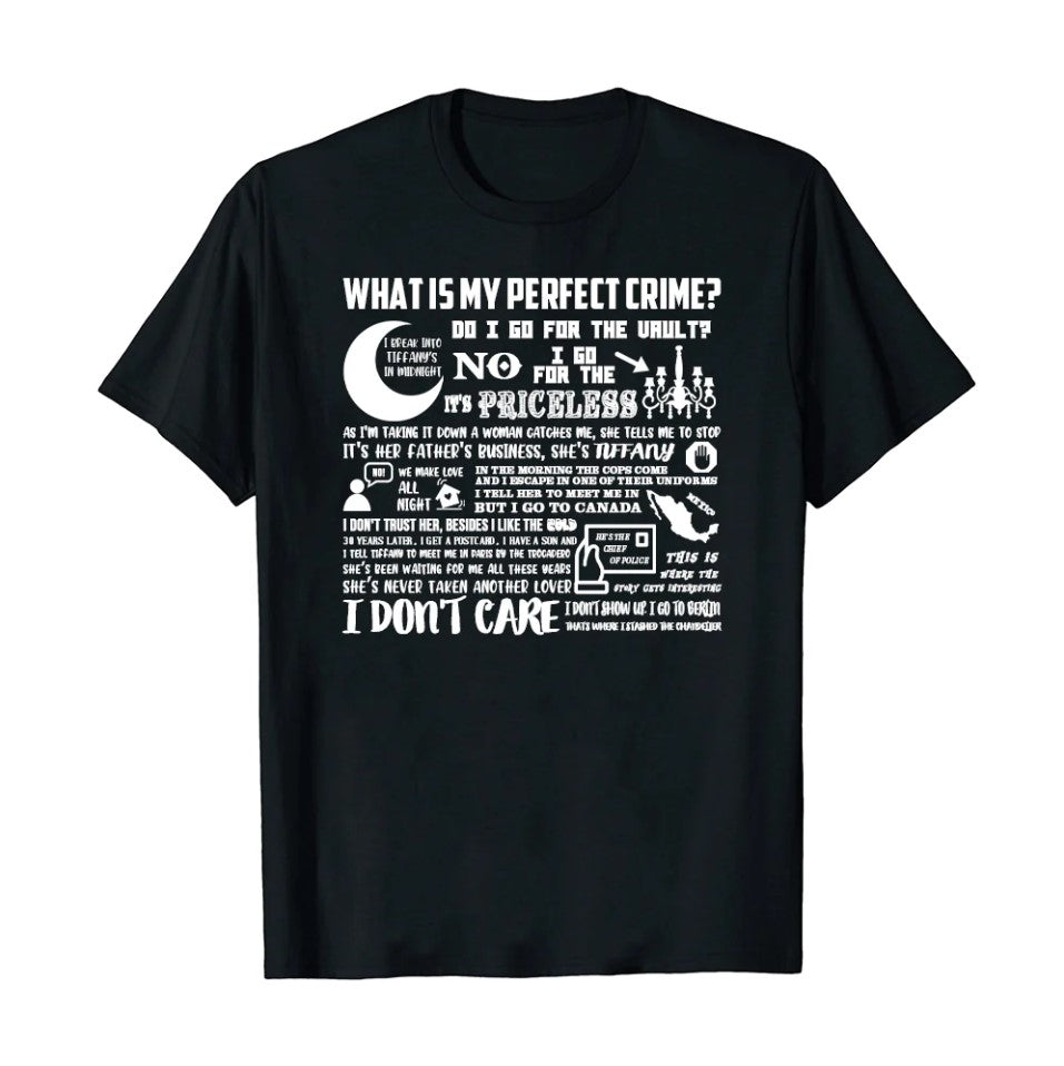 My Perfect Crime Unisex T-Shirt