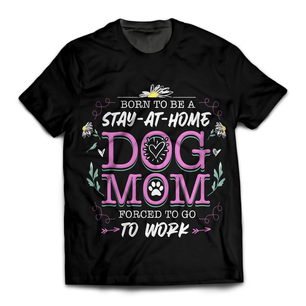 Born To Be A Stay-At-Home V2 Unisex T-Shirt