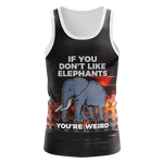 Dont Like Elephants Unisex Tank Tops Tanktop